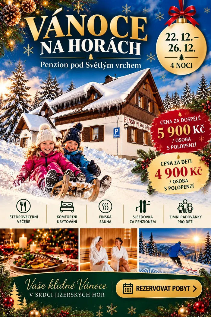 Vánoční pobyt v Penzionu Pod Světlým vrchem s domácí štědrovečerní večeří, finskou saunou a zimními aktivitami